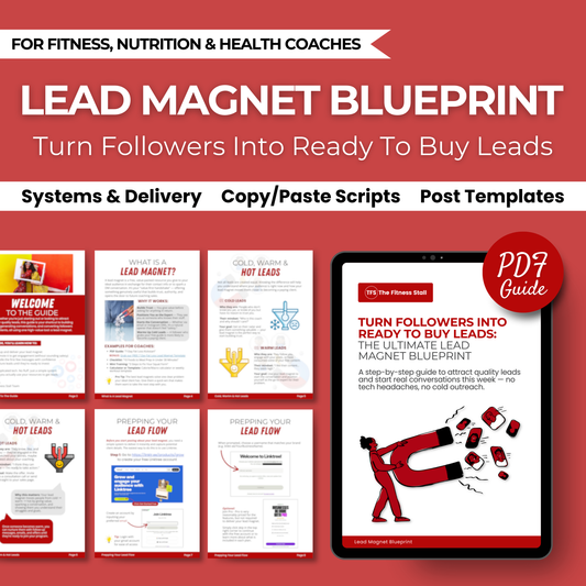 Lead Magnet Blueprint: Turn Followers Into Ready To Buy Leads